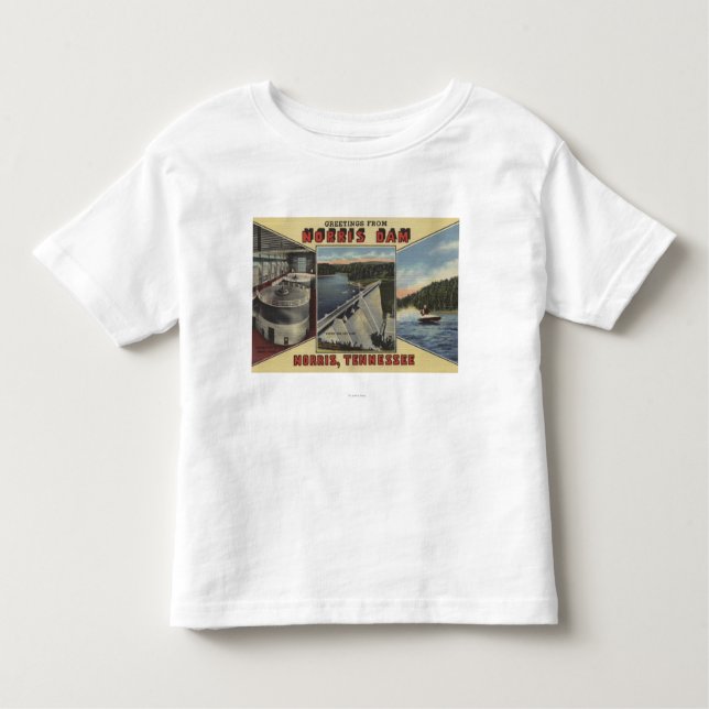 Norris, Tennessee - Greetings From Norris Dam Toddler T-Shirt (Front)