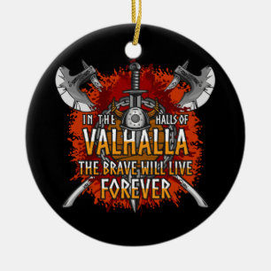 Norse Viking Halls of Valhalla Brave Live Forever Ceramic Tree Decoration