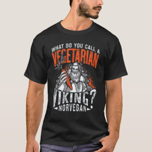 Norse Viking Mythology Vegan Pun for Viking Warrio T-Shirt