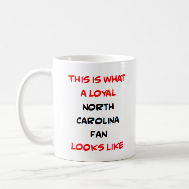 north carolina fan, loyal coffee mug (Left)