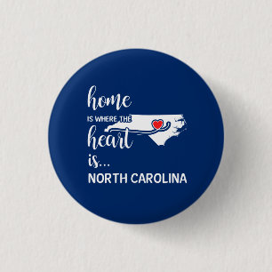 North Carolina Home is where the heart is 3 Cm Round Badge