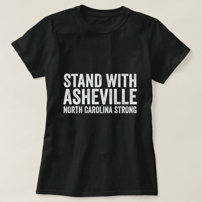 North Carolina Strong Asheville NC Stand With Ashe T-Shirt (Design Front)