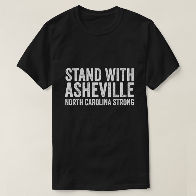 North Carolina Strong Asheville NC Stand With Ashe T-Shirt (Design Front)