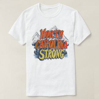 North Carolina Strong T-Shirt