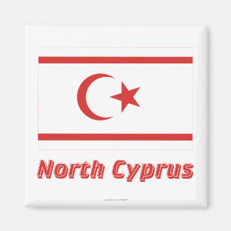North Cyprus Flag with Name Magnet