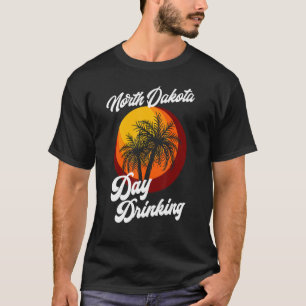 North Dakota Day Drinking Retro Beach Summer Famil T-Shirt