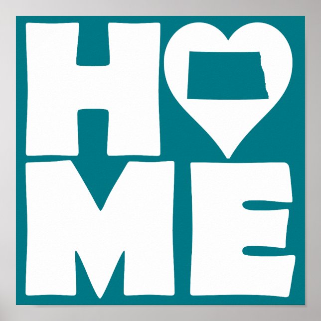 North Dakota Home Heart State Poster Sign (Front)
