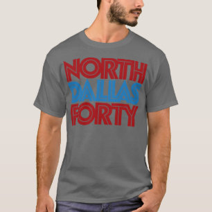 North Dallas Forty Title Typography T-Shirt