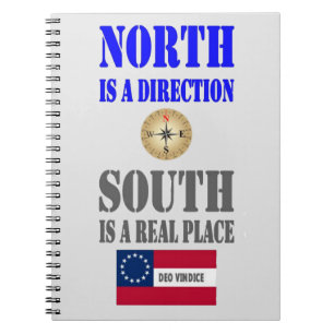 NORTH IS A DIRECTION SPIRAL NOTEBOOK