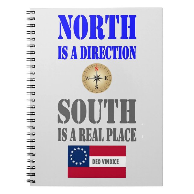 NORTH IS A DIRECTION SPIRAL NOTEBOOK (Front)