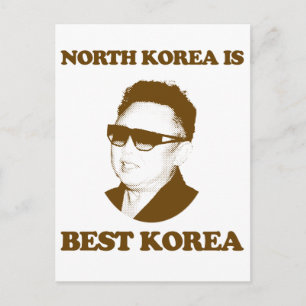North Korea is best Korea Postcard