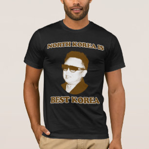 north korea is best korea T-Shirt