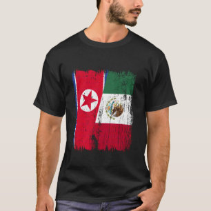 North Korea Mexico Half Flag North Korean Mexican T-Shirt