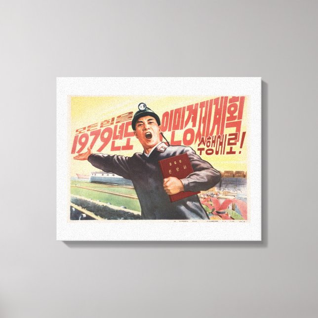 North Korean Propaganda 1979 Thataway Canvas Print (Front)