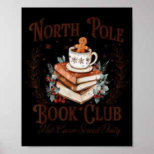 North Le Book Club Hot Cocoa Served Daily Libraria Poster