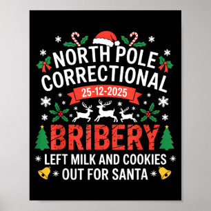 North Le Correctional Christmas Bribery Left Milk  Poster
