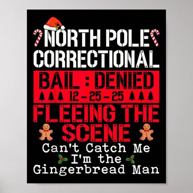 North Le Correctional Fleeing The Scene Can't Catc Poster (Front)