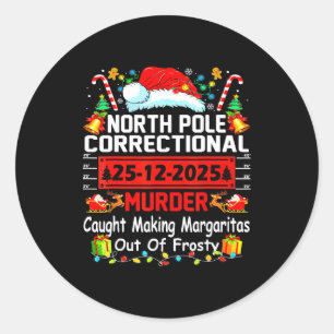 North Le Correctional Murder Caught Butchering Chr Classic Round Sticker