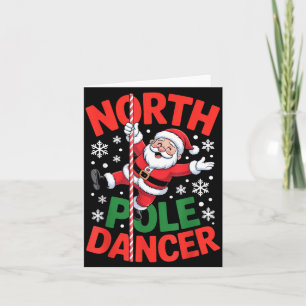 North Le Dancer Funny Santa Christmas Humor Card