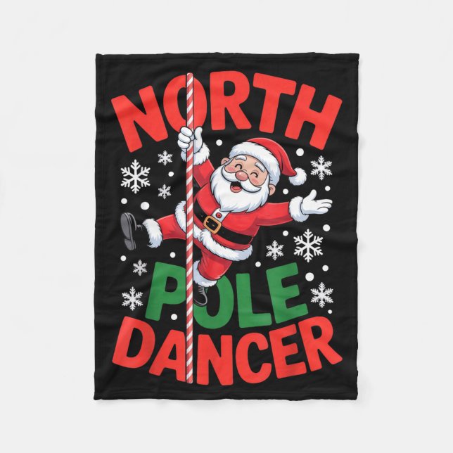 North Le Dancer Funny Santa Christmas Humor  Fleece Blanket (Front)