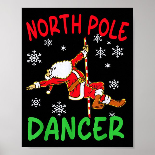 North Le Dancer Funny Santa Joke  Poster (Front)