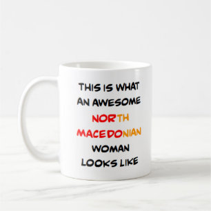 north macedonian woman, awesome coffee mug