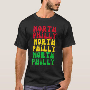North Philly Neighborhood City Brotherly Love Phil T-Shirt