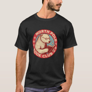 North Pole Book Club Christmas Bookish Xmas Books  T-Shirt