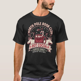 North Pole Book Club Hot Cocoa Reindeer Christmas T-Shirt