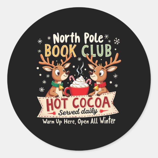 North Pole Book Club Hot Cocoa Served Daily Xmas R Classic Round Sticker (Front)