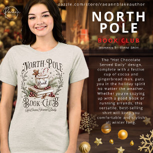 North Pole Book Club Women's Tri-blend T-Shirt Shirt