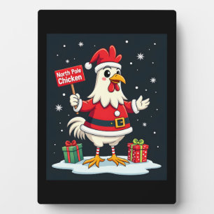 North Pole Chicken Plaque