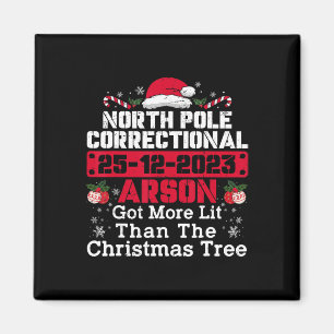North Pole Correctional Arson Got More Lit Than Xm Magnet