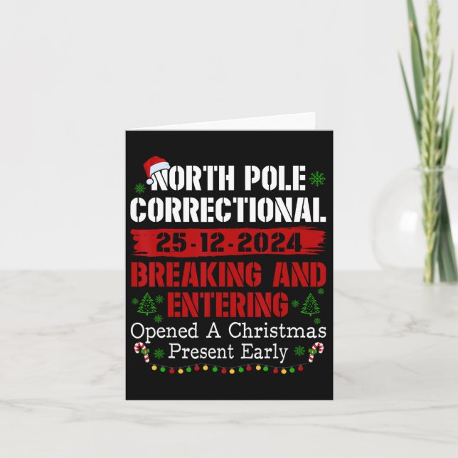 North Pole Correctional Breaking And Entering Open Card (Front)