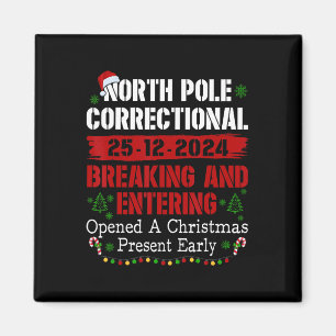 North Pole Correctional Breaking And Entering Open Magnet