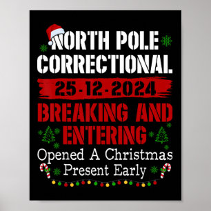North Pole Correctional Breaking And Entering Open Poster
