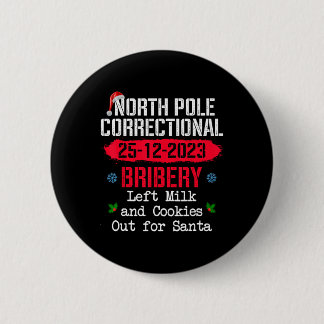 North Pole Correctional Bribery Left Milk Cookies 6 Cm Round Badge