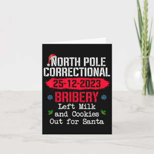 North Pole Correctional Bribery Left Milk Cookies  Card