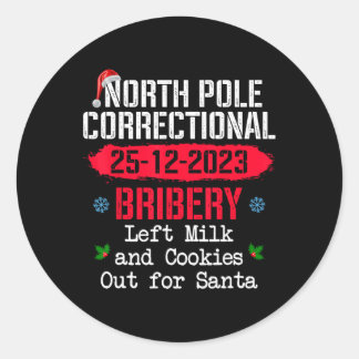 North Pole Correctional Bribery Left Milk Cookies Classic Round Sticker