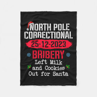 North Pole Correctional Bribery Left Milk Cookies  Fleece Blanket
