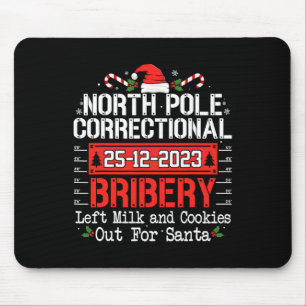 North Pole Correctional Bribery Matching Family Ch Mouse Pad