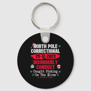 North Pole Correctional Disorderly Conduct Caught Key Ring