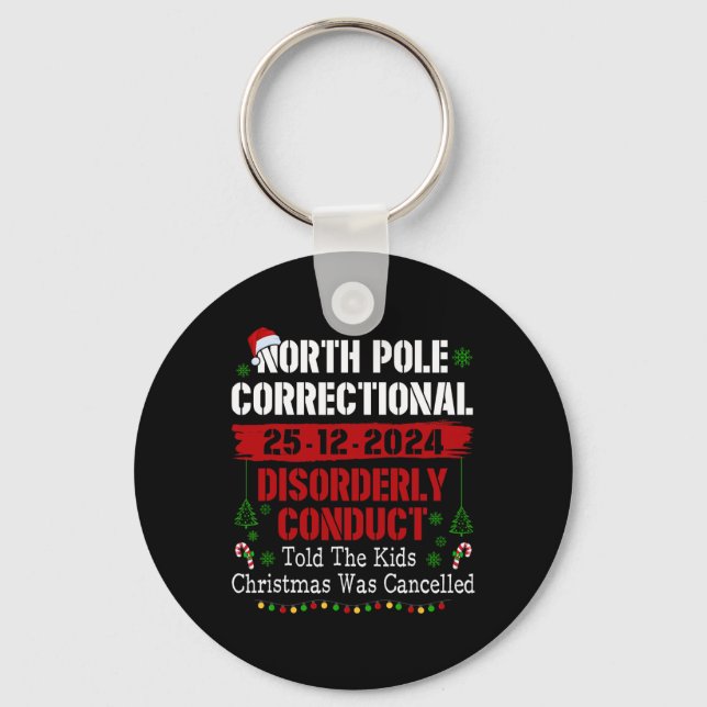North Pole Correctional Disorderly Conduct Told Th Key Ring (Front)