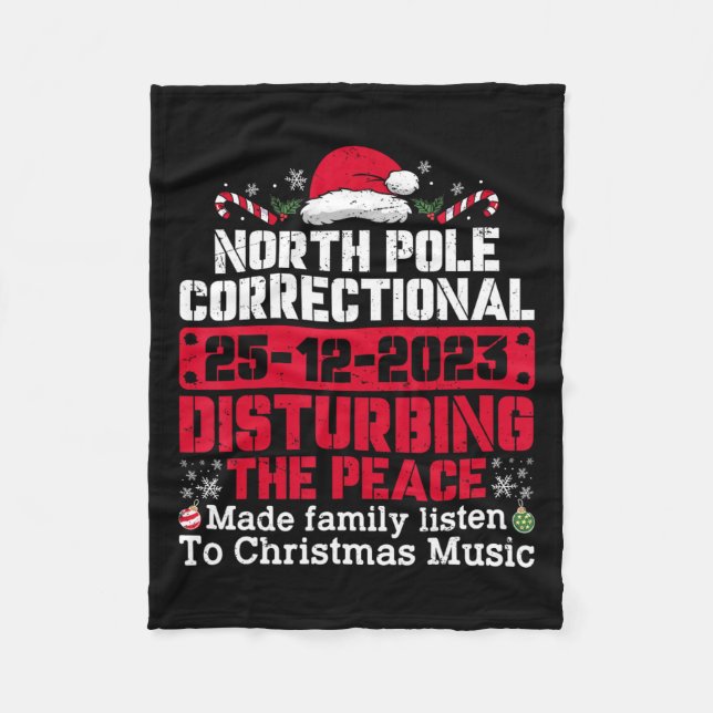 North Pole Correctional Disturbing Peace Family Ch Fleece Blanket (Front)