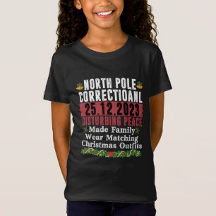 North Pole Correctional Disturbing Peace Family  T-Shirt
