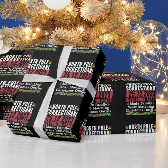 North Pole Correctional Disturbing Peace Family  Wrapping Paper (Holidays)