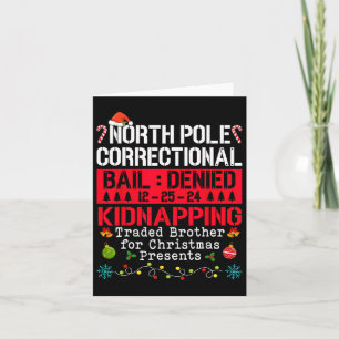 North Pole Correctional Kidnapping Traded Brother Card