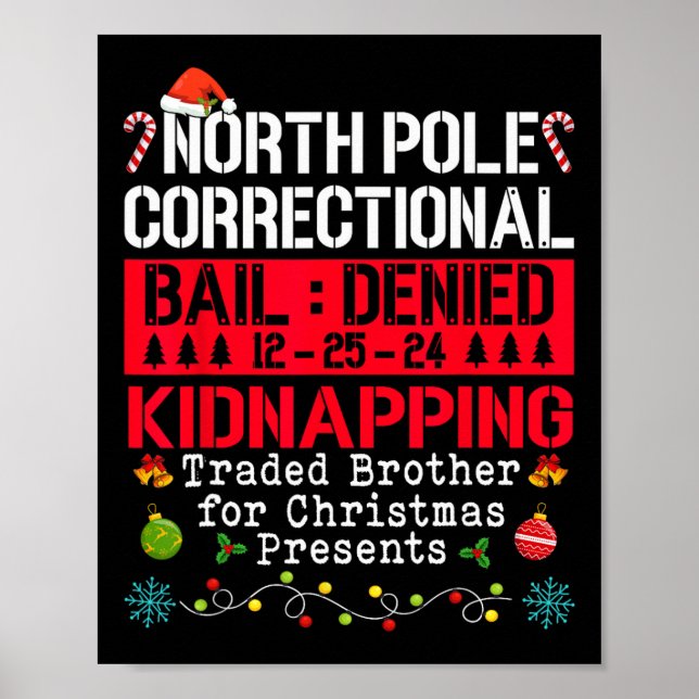 North Pole Correctional Kidnapping Traded Brother  Poster (Front)