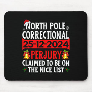 North Pole Correctional Perjury 2024 Matching Fami Mouse Pad