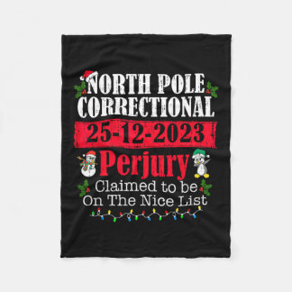 North Pole Correctional Perjury Family Matching Ch Fleece Blanket